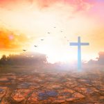 Christ Resurrection & Ascension
